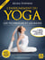 L'enseignement du Yoga Tome 1 : Les techniques et les bases