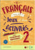 Le français avec des jeux et des activités 2 + ressources numériques