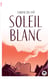 Soleil blanc