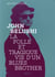 John Belushi - la folle et tragique vie d'un Blues Brother