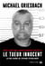 Le tueur innocent : la vérité sur l'affaire Steve Avery