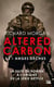 Altered carbon - le cycle de Takeshi Kovacs Tome 2 : anges déchus