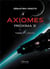 Axiomes : Proxima B Tome I - L'envoi