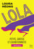 Lola - l'intégrale