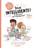 Tous intelligents ! je découvre mes intelligences !