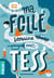 Ma folle semaine avec Tess