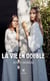 La vie en double