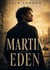 Martin Eden