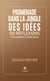 Promenade dans la jungle des idées ou réflexions d'un honnête marcheur