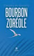 Bourbon zoréole