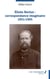 Elisée Reclus : correspondance imaginaire 1851-1905