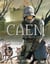 Caen Tome 1 : de Guillaume le Conquérant à la guerre de Cent Ans