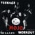 Teenage mojo workout