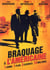 Braquage à l'américaine