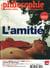 Philosophie magazine HS n°50 : L'amitié - Août 2021
