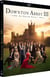 Downton Abbey III : Le Grand final