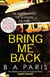 Bring me back