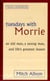 TUESDAYS WITH MORRIE