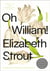Oh William! : A Novel