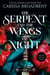 THE SERPENT AND THE WINGS OF NIGHT - CROWNS OF NYAXIA
