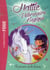 Hattie Vétérinaire Magique 02 - Le pouvoir de la licorne