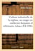 Culture industrielle de la reglisse, ses usages en medecine humaine et veterinaire, des tabacs, etc.