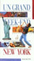 Un grand week-end : New-York