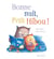 Bonne nuit, Petit Hibou !
