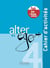 Alter Ego + 4 - Pack Cahier d'activités + Version numérique (B2)