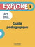 Explore 1 - Guide pédagogique (A1)