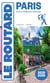 Guide du Routard : Paris - et nos meilleurs adresses (édition 2024/2025)
