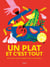Un plat et c'est tout