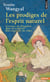 Les prodiges de l'esprit naturel - l'essence du dzogchen dans la tradition bön originelle du Tibet