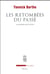 Les retombées du passé - le paradoxe de la victime