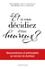 Et si vous décidiez d'être heureux