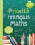 Priorité Français-Maths CM2