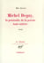 Michel deguy, la poursuite de la poesie tout entiere
