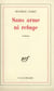 Sans arme ni refuge