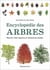 Encyclopédie des arbres - plus de 1800 espèces et variétés du monde