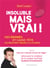 Insoluble mais vrai! - ces enigmes et casse-tete qui resistent encore a la science