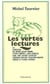 Les vertes lectures - la comtesse de segur, jules verne, lewis carroll, jack london, karl may, selma