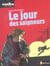 Le jour des saigneurs