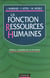 La fonction ressources humaines - metiers competences et formation