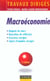 MACROECONOMIE - TRAVAUX DIRIGES (3e édition)