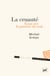 La cruauté - essai sur la passion du mal