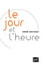 Le jour et l'heure