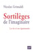 Sortilèges de l'imaginaire - la vie et ses égarements
