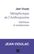 Métaphysique de l'Anthropocène Tome 1 : nihilisme et totalitarisme