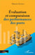 Évaluation et comparaison des performances des ports