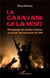 La caravane de la mort : témoignage des Kurdes irakiens, survivants des massacres de 1988